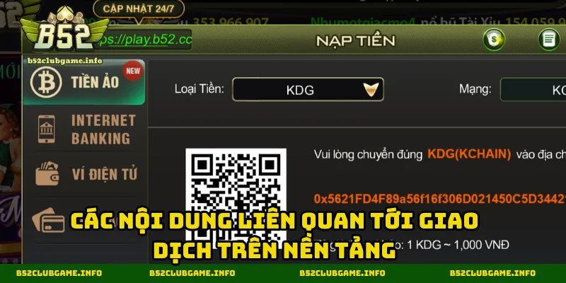 Các nội dung liên quan tới giao dịch trên nền tảng