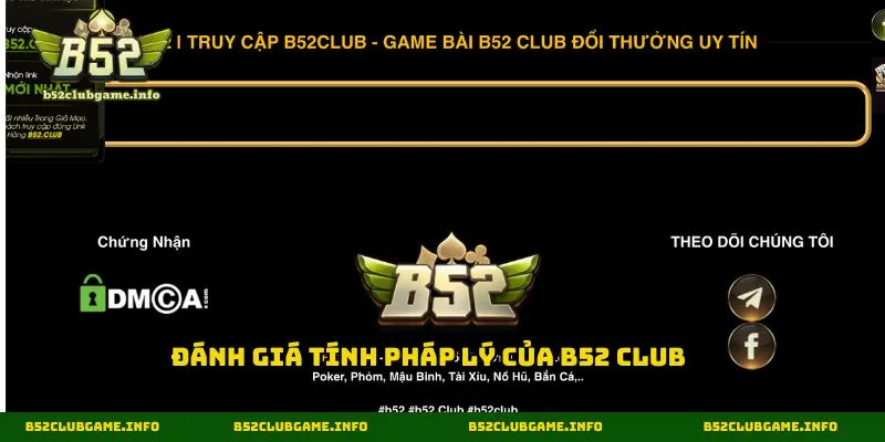 Đánh giá tính pháp lý của B52 CLUB