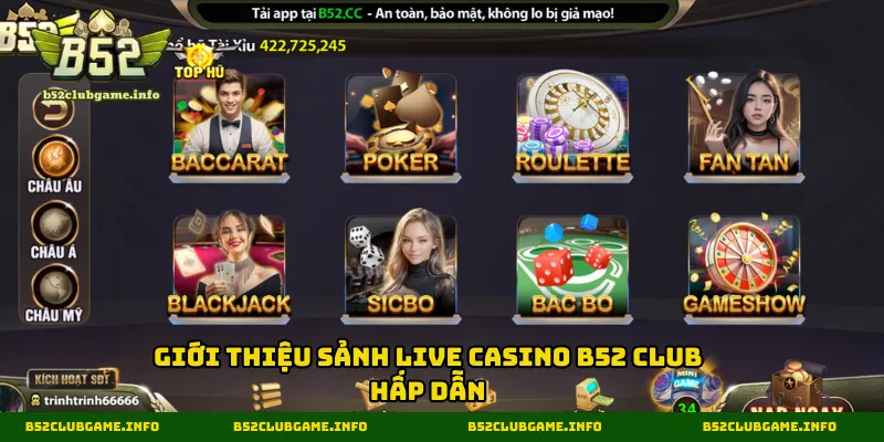 Giới thiệu về chuyên mục live casino B52 CLUB