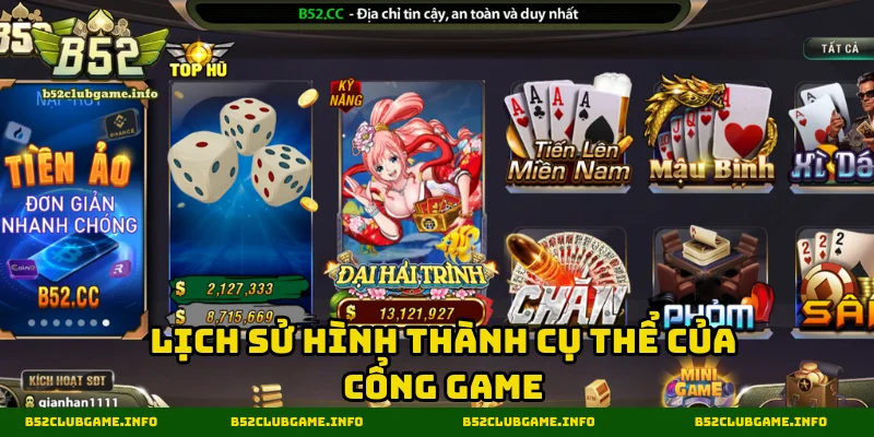 Lịch sử hình thành cụ thể của cổng game