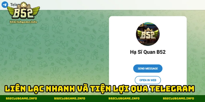 Liên lạc nhanh và tiện lợi qua Telegram