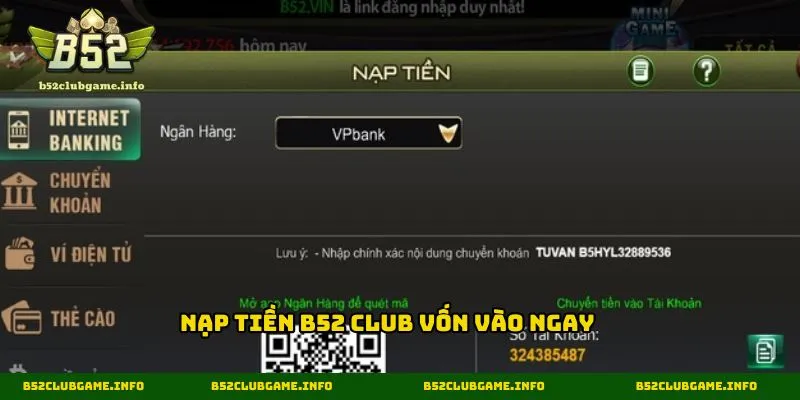 Nạp tiền B52 CLUB vốn vào ngay