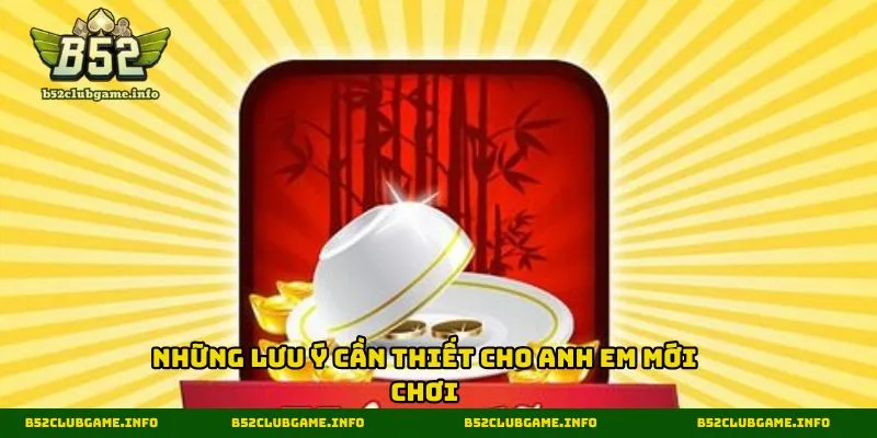 Những lưu ý cần thiết cho anh em mới chơi