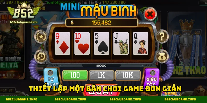Thiết lập một bàn chơi game đơn giản