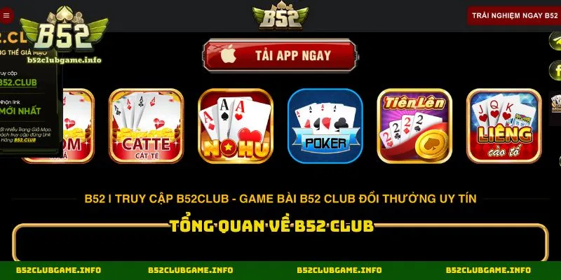 Tổng quan về B52 CLUB